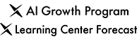 AI Growth Program, Learning Center Forecast