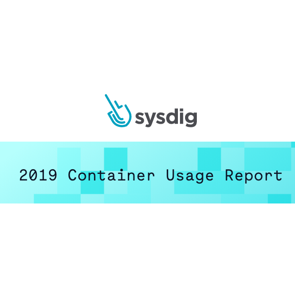 Sysdig 2019 Container Usage Report: Kubernetesとセキュリティの新たな洞察