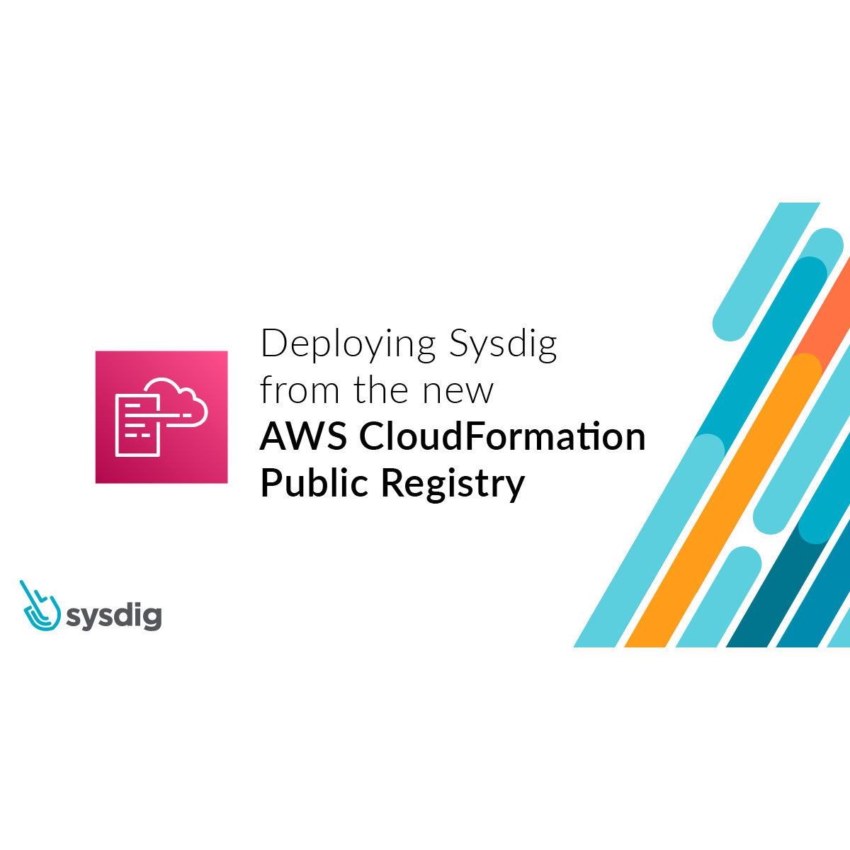 新しいAWS CloudFormation Public RegistryからSysdigをデプロイする