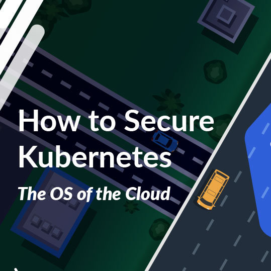 クラウドのOSであるKubernetesのセキュリティを確保する方法