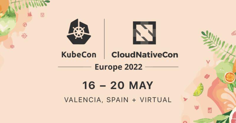 KubeCon EU 2022 - トレンド＆ハイライト