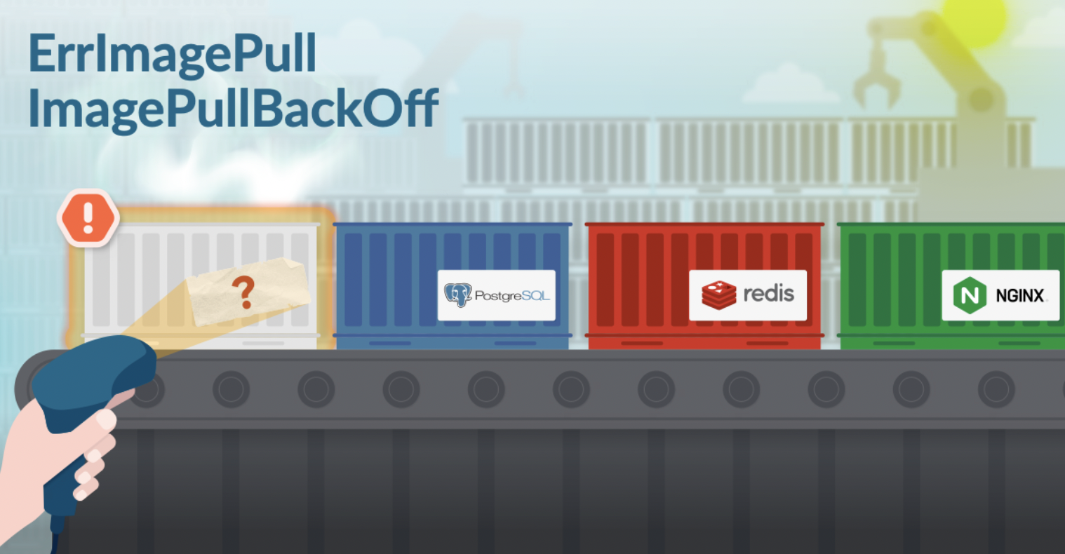 Kubernetes ErrImagePullとImagePullBackOffの詳細