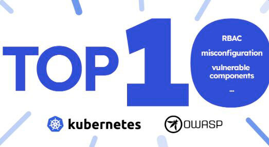 OWASP Kubernetes Top 10