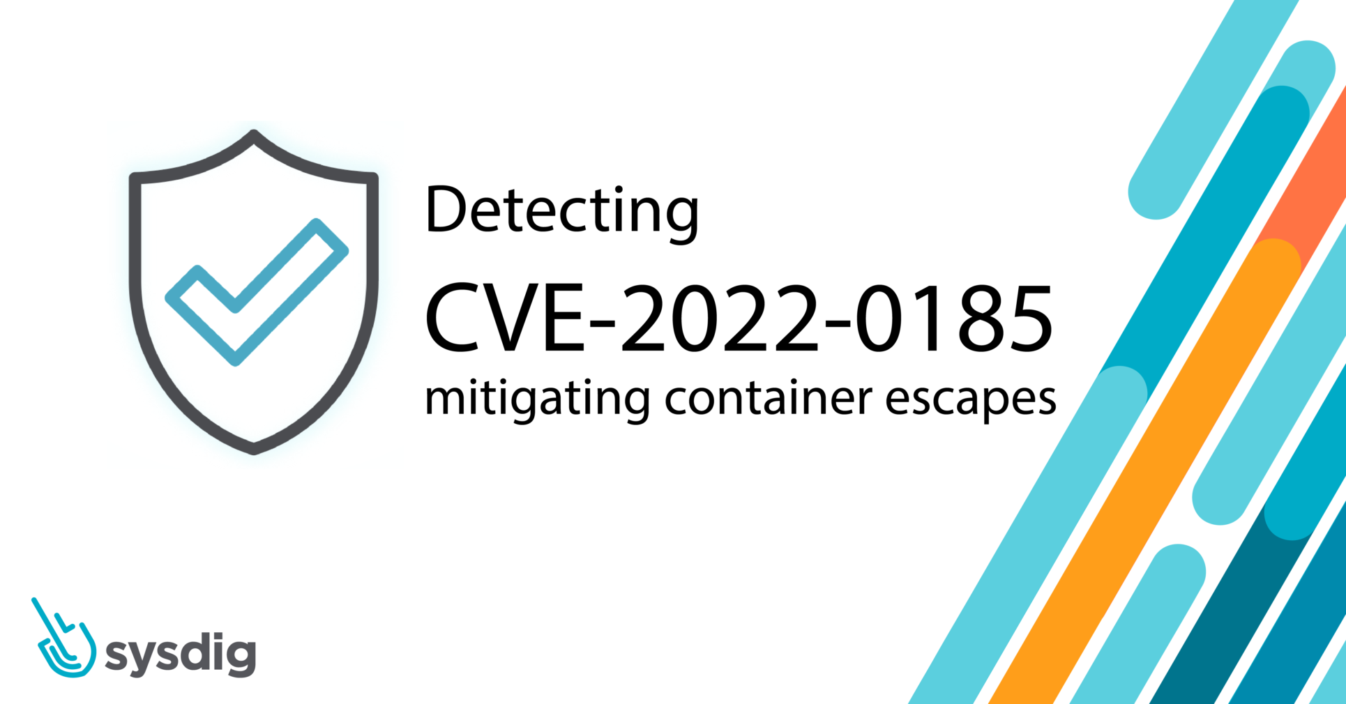 CVE-2022-0185: コンテナのエスケープを引き起こす Linux カーネルの脆弱性の検出と緩和