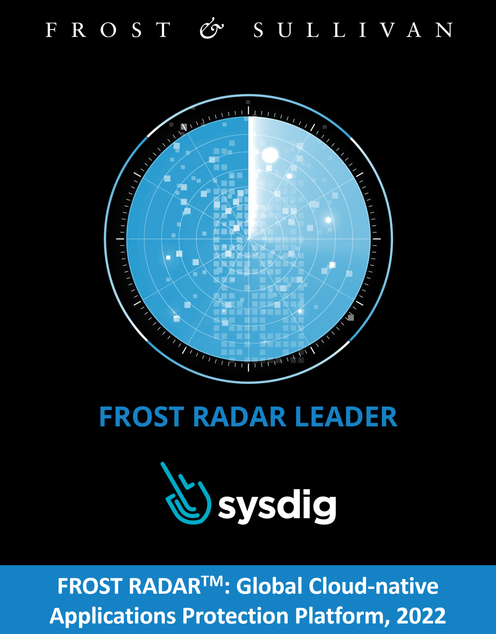 SysdigがFrost Radar、CNAPP 2022のリーダーに選出