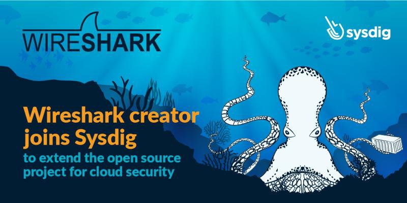 Sysdig、ジェラルドとWiresharkコミュニティを迎える