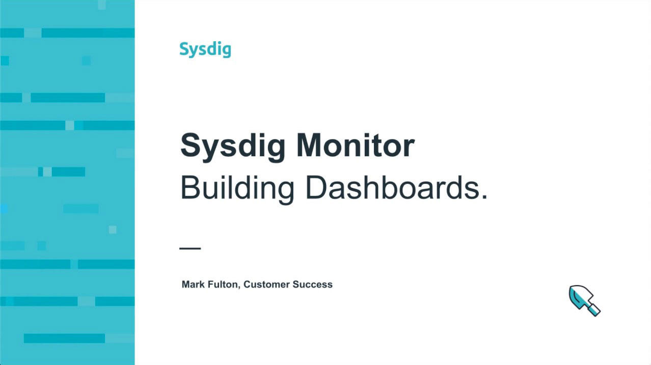 Sysdig Monitor 101 - ダッシュボードの作成