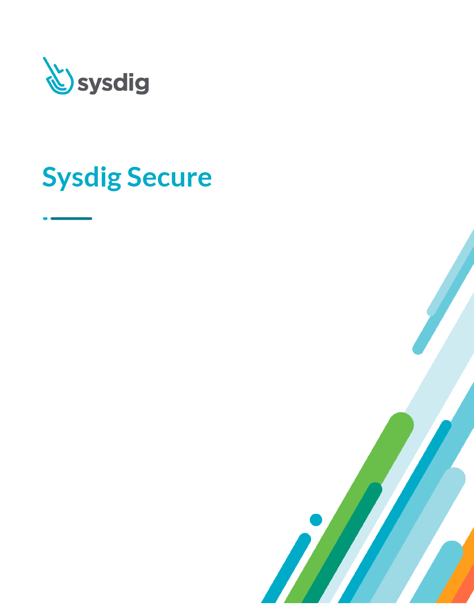 「Sysdig Secure」を公開しました